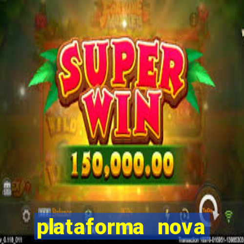 plataforma nova fortune tiger 2024